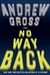 No Way Back | Gross, Andrew | Signed First Edition Book