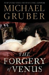 Forgery of Venus, The | Gruber, Michael | Signed First Edition Book