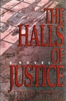 Halls of Justice, The | Gruenfeld, Lee | Signed First Edition Book