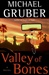 Valley of Bones | Gruber, Michael | Signed First Edition Book