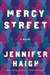 Haigh, Jennifer | Mercy Street | Signed First Edition Book