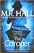 Coroner, The | Hall, M.R. | Signed 1st Edition Thus UK Trade Paper Book