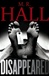 Hall, M.R. | Disappeared, The | Signed First Edition Copy