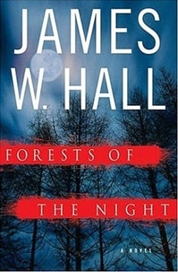 Forests of the Night | Hall, James W. | Signed First Edition Book