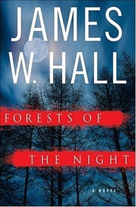 Hall, James W. | Forests of the Night | Signed First Edition Book