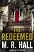 Redeemed, The | Hall, M.R. | Signed First Edition UK Book