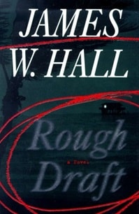 Rough Draft | Hall, James W. | Signed First Edition Book