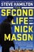 Hamilton, Steve | Second Life of Nick Mason, The | Signed First Edition Copy