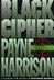 Harrison, Payne | Black Cipher | Signed First Edition Copy