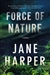 Harper, Jane | Force of Nature | Signed First Edition Copy