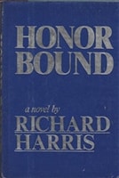 Honor Bound | Harris, Richard | First Edition Book