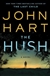 Hart, John | Hush, The | Signed First Edition Copy