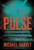 Harvey, Michael | Pulse | Signed First Edition Copy