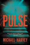 Pulse by Michael Harvey | Signed First Edition Book