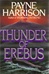 Harrison, Payne | Thunder of Erebus | Signed First Edition Copy