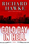 Cold Day in Hell | Cockey, Tim (as Richard Hawke) | Signed First Edition Book