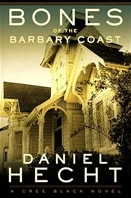 Bones of the Barbary Coast | Hecht, Daniel | Signed First Edition Book