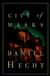 Hecht, Daniel | City of Masks | Unsigned First Edition Copy