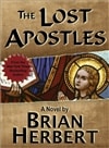 Lost Apostles, The | Herbert, Brian | Signed First Edition Trade Paper Book