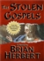 Stolen Gospels, The | Herbert, Brian | Signed First Edition Trade Paper Book