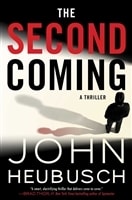 Second Coming, The | Heubusch, John | Signed First Edition Book