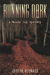 Running Dark | Heywood, Joseph | Signed First Edition Book