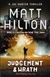 Judgement & Wrath | Hilton, Matt | Signed 1st Edition Mass Market Paperback UK Book