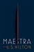 Hilton, L.S. | Maestra | Signed First Edition Copy