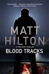 Blood Tracks | Hilton, Matt | Signed First Edition UK Book