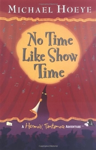 Hoeye, Michael | No Time Like Show Time | Signed First Edition Book