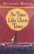 Hoeye, Michael | No Time Like Show Time | Unsigned First Edition Copy