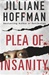 Plea of Insanity | Hoffman, Jilliane | Signed First Edition Book