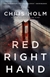 Holm, Chris | Red Right Hand | Signed First Edition Copy