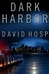 Dark Harbor | Hosp, David | Signed First Edition Book