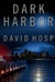 Hosp, David | Dark Harbor | Signed First Edition Copy