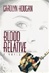 Blood Relative | Hougan, Carolyn | Signed First Edition Book