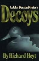 Decoys | Hoyt, Richard | First Edition Book