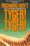 Tyger! Tyger! | Hoyt, Richard | First Edition Book