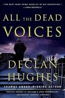 All the Dead Voices | Hughes, Declan | Signed First Edition Book