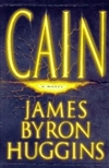 Cain | Huggins, James Byron | Signed First Edition Book