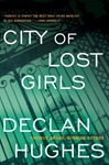 City Of Lost Girls, The | Hughes, Declan | Signed First Edition Book