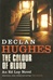 Color of Blood, The | Hughes, Declan | Signed 1st Edition UK Trade Paper Book