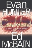 Hunter, Evan & McBain, Ed | Candyland | Signed First Edition Book