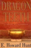 Hunt, E. Howard | Dragon Teeth | First Edition Book