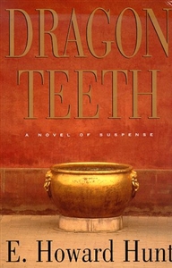 Hunt, E. Howard | Dragon Teeth | First Edition Book