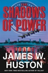 Shadows of Power, The | Huston, James W. | Signed First Edition Book