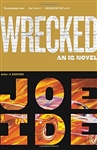 Wrecked by Joe Ide | Signed First Edition Book