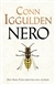 Iggulden, Conn | Nero | Signed First Edition Book