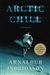 Indridason, Arnaldur | Arctic Chill | Signed First Edition Copy