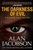 Darkness of Evil | Jacobson, Alan | Signed & Numbered Limited Edition Book